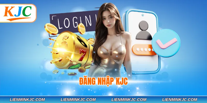 đăng nhập KJC