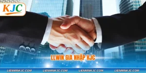 LLWIN gia nhập KJC
