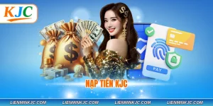 Nạp tiền KJC